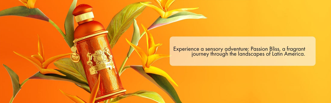 Experience a sensory adventure: Passion Bliss, a fragrant journey through the landscapes of Latin America.